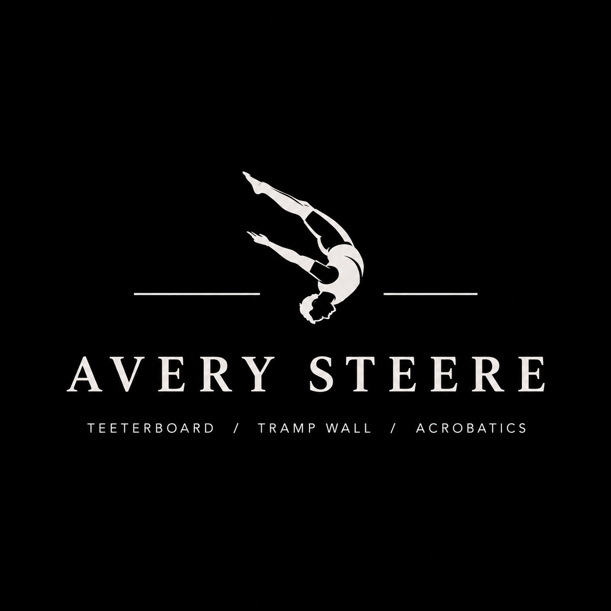 Avery Steere — Teeterboard, Tramp Wall, Acrobatics